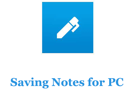Saving Notes for PC