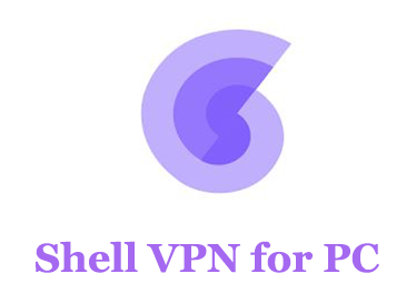 ShellVPN for PC