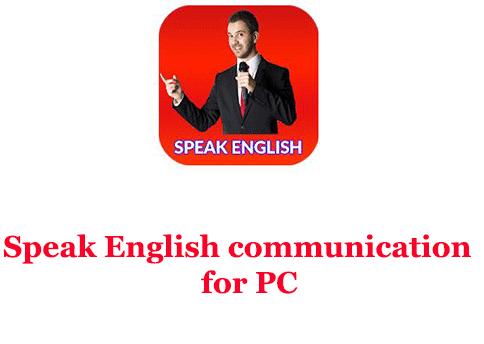 Speak English communication for PC 