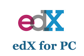 edX for PC – Mac and Windows 7/8/10