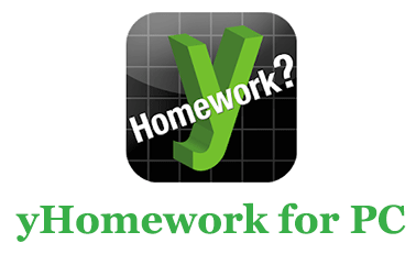 yHomework for PC – Mac and Windows 7/8/10