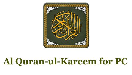 Al Quran-ul-Kareem for PC