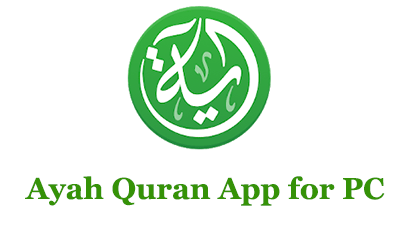 Ayah Quran App for PC
