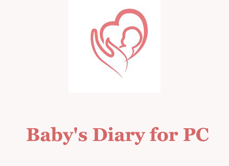 Baby’s Diary for PC