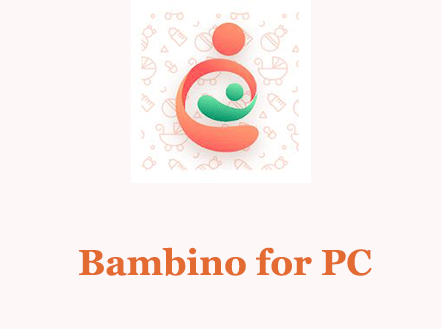 Bambino for PC 