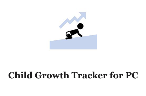 Child Growth Tracker for PC