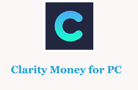 Clarity Money for PC