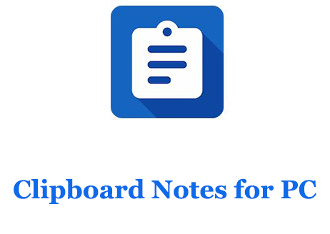 Clipboard Notes for PC 