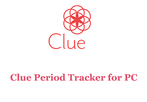 Clue Period Tracker for PC