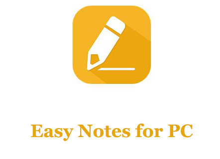 Easy Notes for PC 