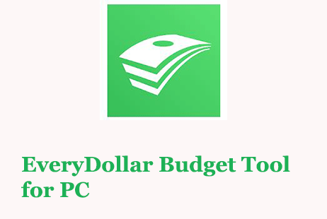 EveryDollar Budget Tool for PC