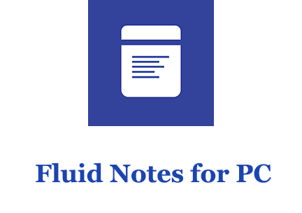Fluid Notes for PC 