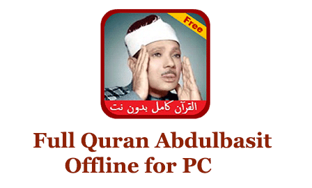 Full Quran Abdulbasit Offline for PC