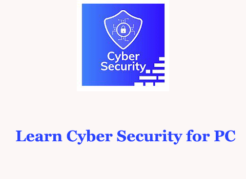 Learn Cyber Security for PC