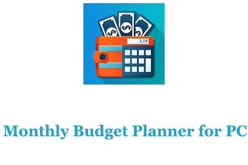 Monthly Budget Planner for PC