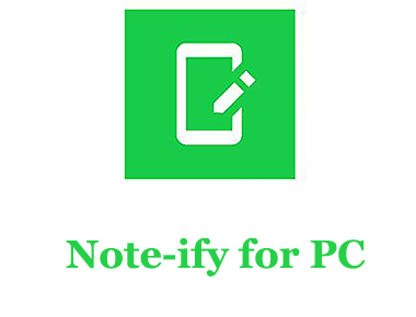 Note-ify for PC