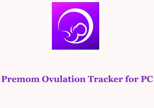 Premom Ovulation Tracker for PC