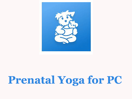 Prenatal Yoga for PC
