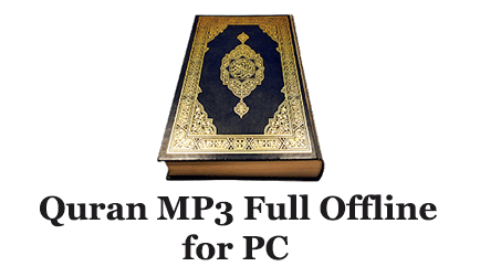 Quran MP3 Full Offline for PC