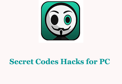 Secret Codes Hacks for PC