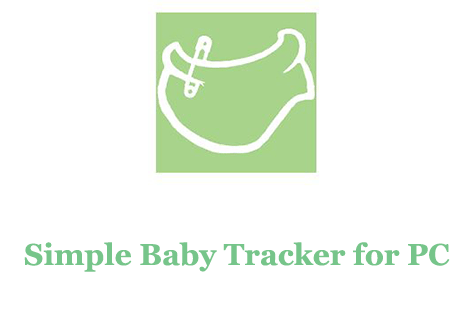 Simple Baby Tracker for PC