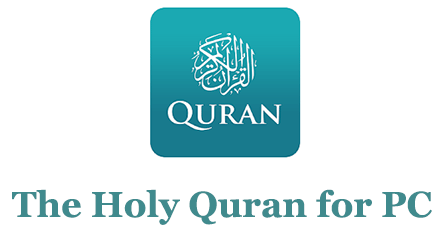 The Holy Quran for PC