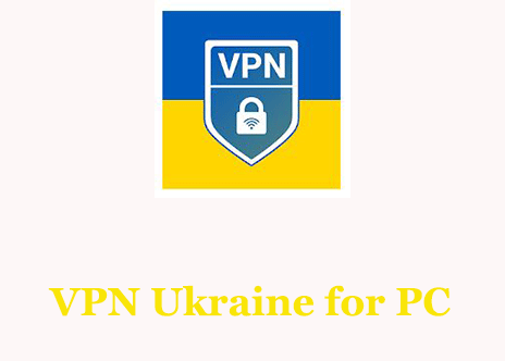 VPN Ukraine for PC