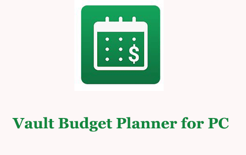 Vault Budget Planner for PC