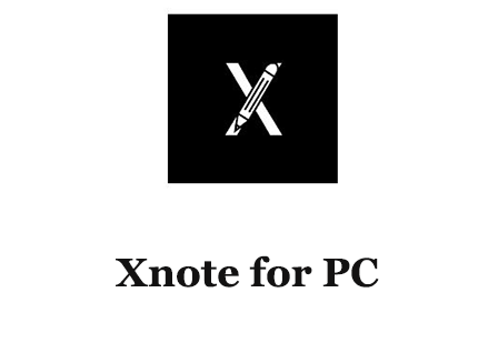 Xnote for PC