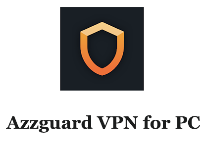 Azzguard VPN for PC 