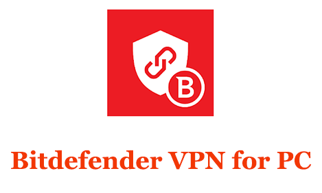 Bitdefender VPN for PC