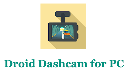 Droid Dashcam for PC