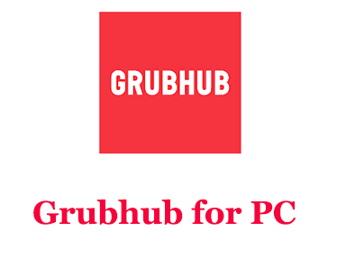 Grubhub for PC 