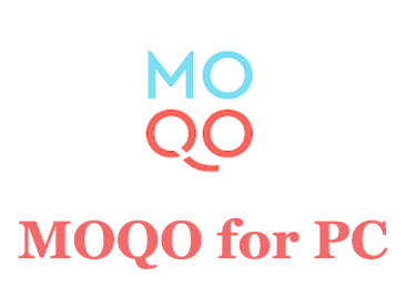 MOQO for PC
