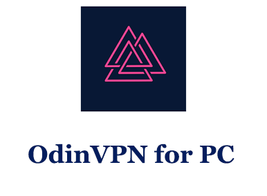 OdinVPN for PC