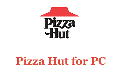 Download Pizza Hut for PC
