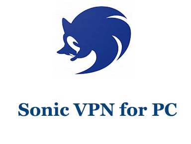 Sonic VPN for PC