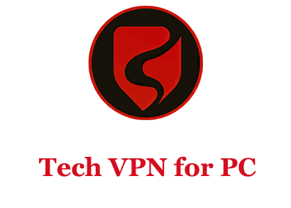 Tech VPN for PC