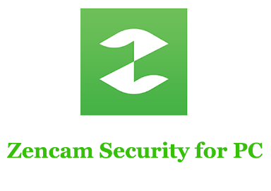 Zencam Security for PC 