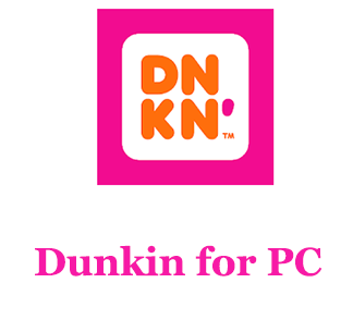 Dunkin for PC 