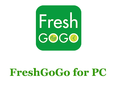 FreshGoGo for PC