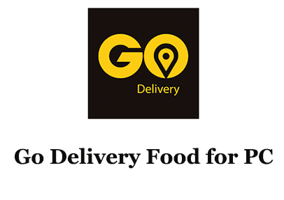 Go Delivery Food for PC