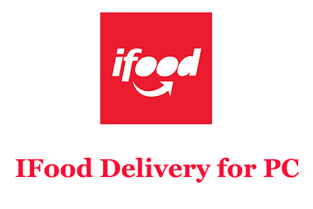IFood Delivery for PC