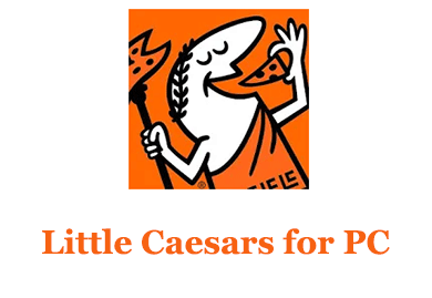 Little Caesars for PC