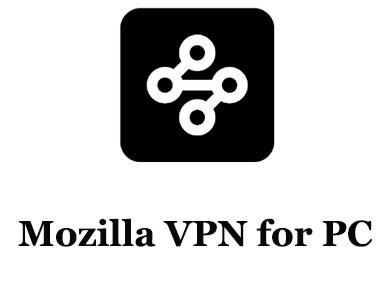 Mozilla VPN for PC