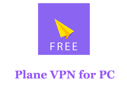 Plane VPN for PC
