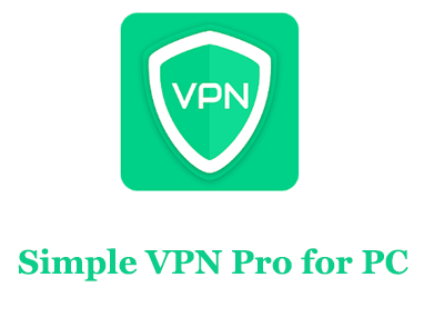Simple VPN Pro for PC