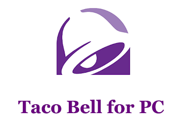 Taco Bell for PC