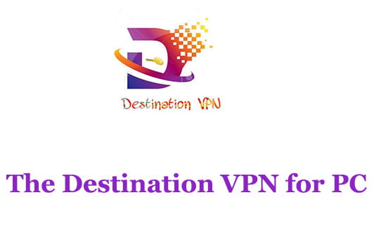 The-Destination-VPN-for-pc
