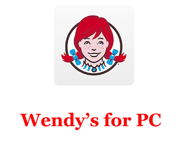 Wendy’s for PC